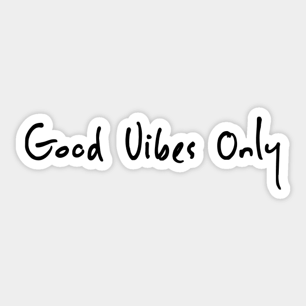 Good Vibes Only Sticker by mivpiv